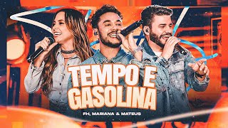 FH, @marianaemateus  - TEMPO E GASOLINA [Na Frequência]