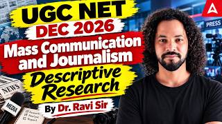 UGC NET Mass Communication & Journalism | UGC NET Mass Communication Descriptive Research