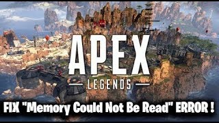 FIX "Memory Could Not Be Read" Error Apex Legends !