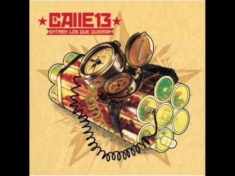 Calle 13 - Intro Que Entren Los Que Quieran
