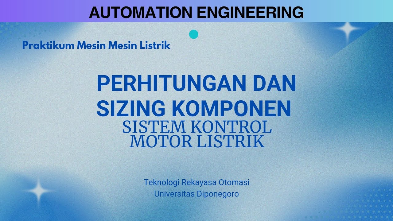 MML 4_Perhitungan dan Sizing Komponen Sistem Kontrol Motor Listrik