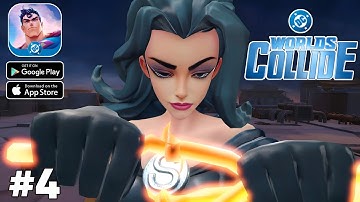 Dc Worlds Collide New Update Gameplay Walkthrough Part 4 (Android/iOS)
