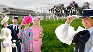 #RoyalAscot 2022 Fashion Highlights | Day Two