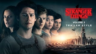 MAZE RUNNER TRILOGY TRAILER (STRANGER THINGS S4 VL2 STYLE)