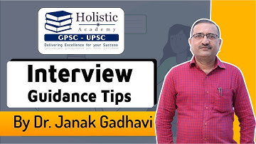 Interview Guidance Tips By Dr. Janak Ghadavi