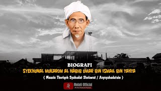 Biografi Al Habib Umar Bin Ismail Bin Yahya Panguragan Cirebon/ Abah Umar Panguragan