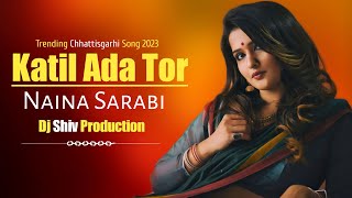 Download Lagu Katil Ada Tor Naina Sarabi !! Mohni Pan Thela Wali !! Cg Song Dj !! Dj Shiv Production MP3