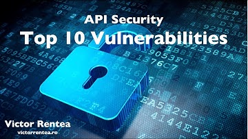 API Security Top 10 Vulnerabilities