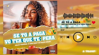 Se To A Pagar - Nellas Possuídoo, Dj Godó Faray & Dj Márcio Suicida Afro House 2025