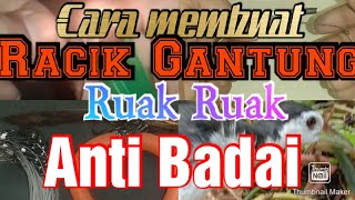 Cara membuat Racik Gantung/Jerat Ruak Ruak Anti Badai lengkap dengan Rahasia Ukuran dan bahannya|DIY