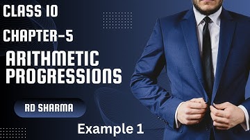Class 10, Maths , chapter 5 , Arithmetic Progressions || RD Sharma || CBSE || School Guru || Ex 1