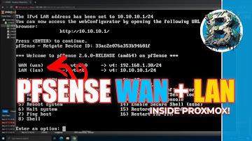 pfSense on Proxmox: Configure pfSense WAN & LAN Interfaces – Part 4