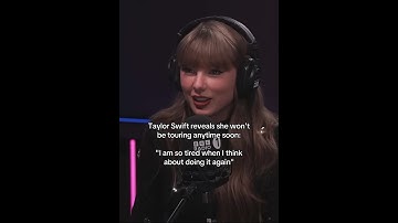 Taylor Swift Says She