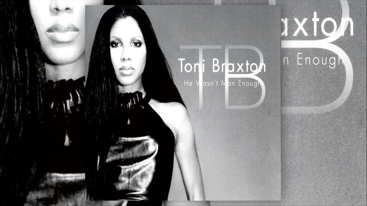Toni Braxton Live He Wasn't Man Enough Toni Braxton - He Wasn't Man Enough (Extended Version) - YouTube