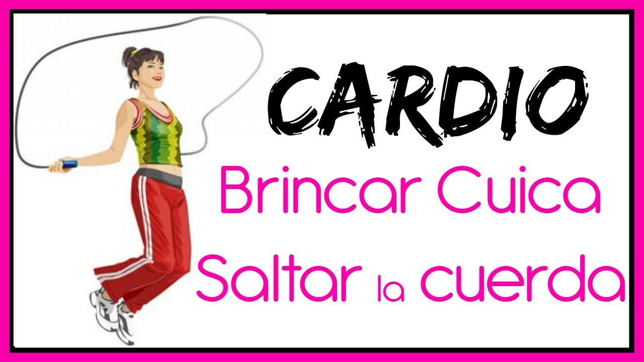 CARDIO Divertido Brincar Cuica Saltar La Cuerda YouTube