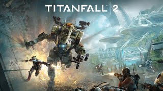 WE'VE GOT 18 HOURS | Titanfall 2 screenshot 2