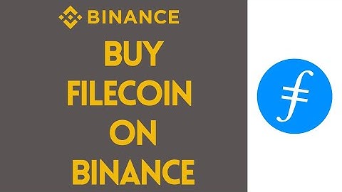 How To Buy Filecoin On Binance (2022) | Buy Filecoin (FIL) Step By Step (Quick & Easy)