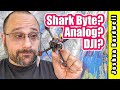 Best 3" FPV toothpick: DJI vs. Shark Byte vs. Analog?
