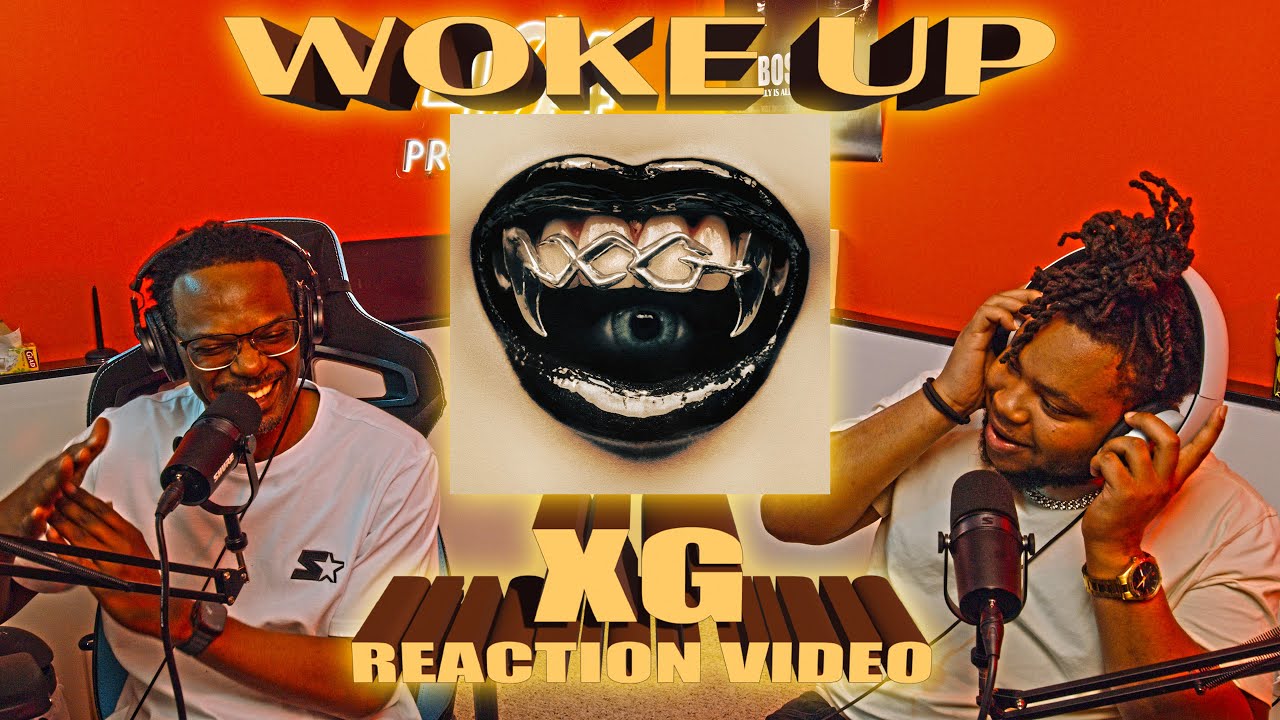 Our First Time Hearing XG - Woke Up (Reaction Video)
