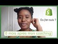 6 mois après mon coaching en dropshipping : Ou j'en suis ?