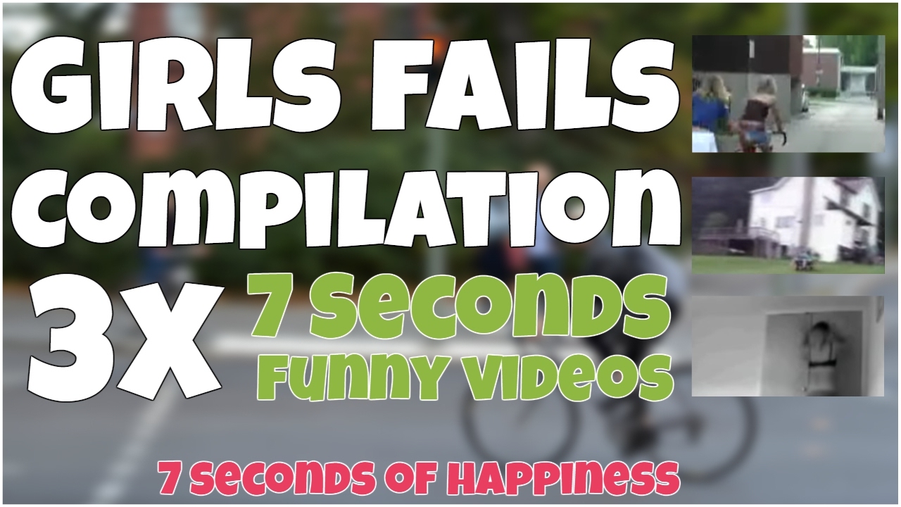 3x7 girls fails compilation of 7 seconds videos by 7 second of ...
