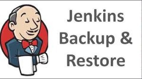 Jenkins backup and restore