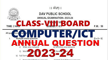 DAV CLASS 8 COMPUTER PREVIOUS YEAR QUESTION PAPER | ANNUAL QUESTION | FINAL QUESTION  | 2023-24 #dav