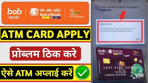 Bob world no eligible account or card found for issuance through mobile banking | atm apply Bob