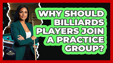 Why Should Billiards Players Join A Practice Group? - Billiards Hustlers