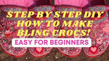 DIY Tutorial | Valentine’s Day DIY Bling Crocs | Step by Step | Easy for Beginners | 💌