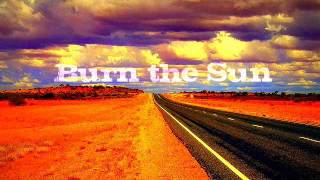 8-22 - Burn the Sun