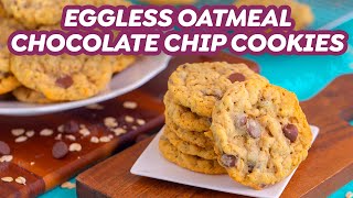 Eggless Oatmeal Chocolate Chip Cookies