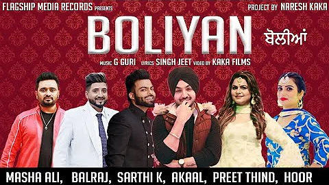 Boliyan | Sarthi K | Akaal | Balraj | Hoor | Preet Thind | Masha Ali | New Punjabi Songs 2019