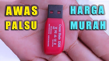 7 Cara Membedakan Flashdisk Asli dan Palsu (KW, HDC)