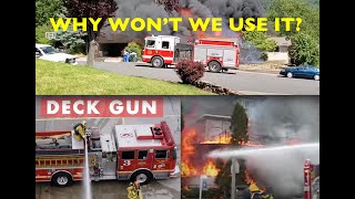 THE DECK GUN!  THE MOST UNDERUTILIZED TOOL IN THE FIRE SERVICE PART 1