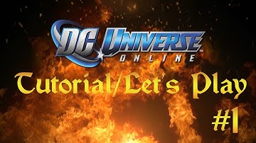 DC Universe Online (DCUO) Tutorial/Let