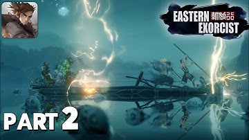 EASTERN EXORCIST - Android Gameplay Walkthrough ( Part 2 )