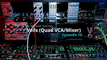 My Modular Journey - Season 1: Episode 10 (Veils)