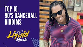 Top 10 Dancehall 90's Riddims | ZJ Liquid