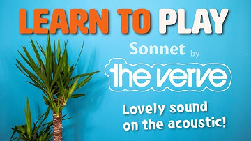 How To Play - Sonnet - Guitar Lesson - The Verve - Richard Ashcroft - Acoustic