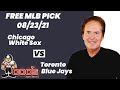 MLB Pick - Chicago White Sox vs Toronto Blue Jays Prediction, 8/23/21, Free Betting Tips and Odds