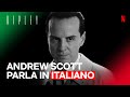 ANDREW SCOTT parla in ITALIANO PERFETTO in RIPLEY | Netflix Italia