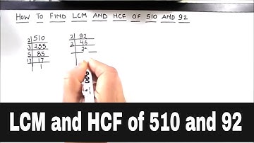 How to find the LCM and HCF of 510 and 92 / Finding lcm and hcf of two numbers / 510 and 92 LCM HCF