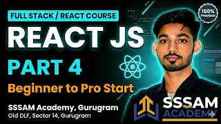 React JS Full Course 2026 Lecture 4 | Props, State &amp; Functional Components Explained | SSSAM Academy