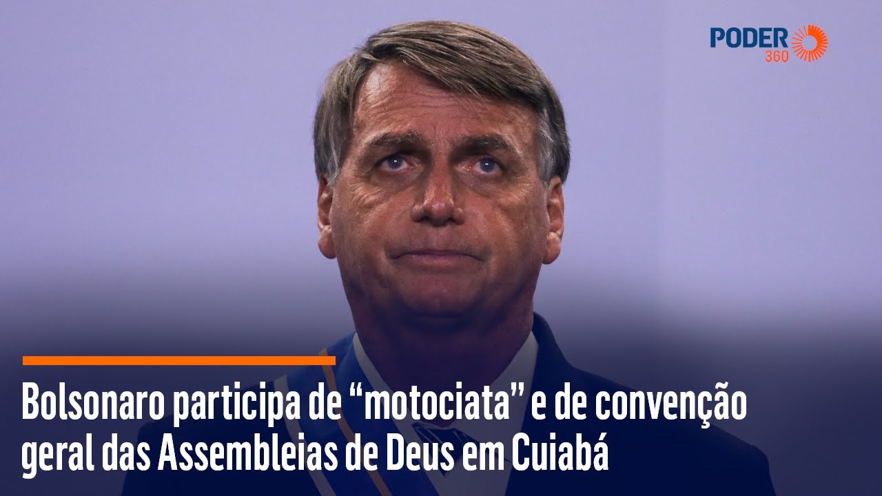 Bolsonaro participa de “motociata” e de convenção geral das Assembleias de Deus em Cuiabá