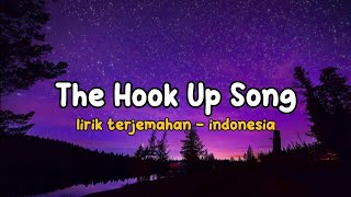 The Hook Up Song | SOTY 2 | Lirik - terjemahan indonesia