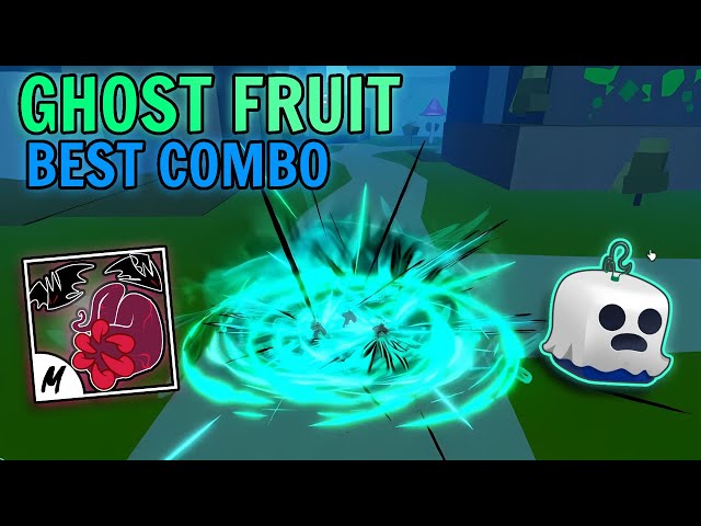 Best Combos and Strategies for Ghost Fruit in Blox Fruits