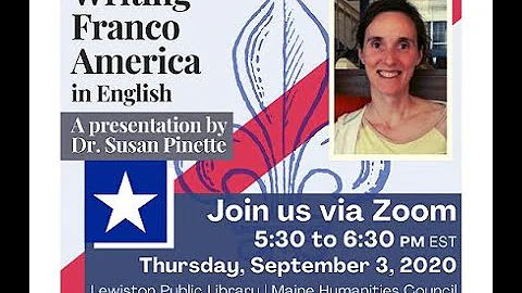 Writing Franco America - Dr. Susan Pinette Speaks