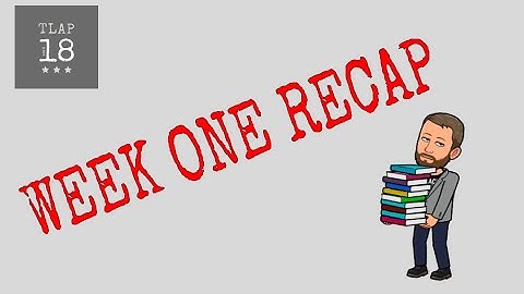 Week 1 and Module 1 Recap