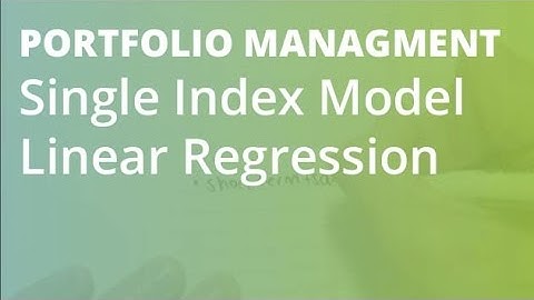 Single Index Model Linear Regression | Portfolio Management